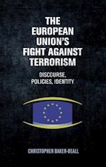 The European Union''s fight against terrorism
