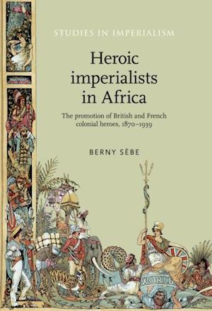 Heroic imperialists in Africa