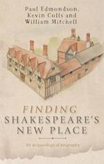 Finding Shakespeare''s New Place