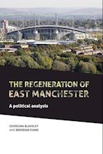 The Regeneration of East Manchester