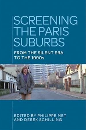 Screening the Paris Suburbs