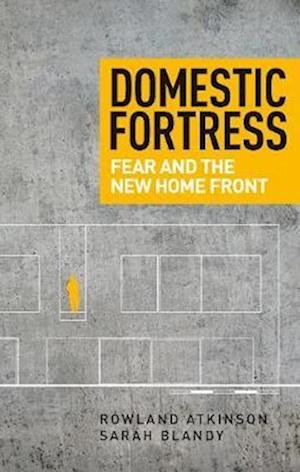 Domestic fortress