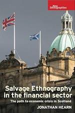 Salvage ethnography in the financial sector