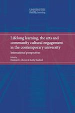 Lifelong Learning, the Arts and Community Cultural Engagement in the Contemporary University