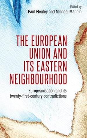 The European Union and its eastern neighbourhood