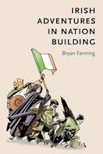 Irish adventures in nation-building
