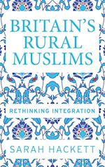 Britain’S Rural Muslims
