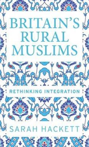 Britain S Rural Muslims