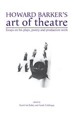 Howard Barker''s Art of Theatre