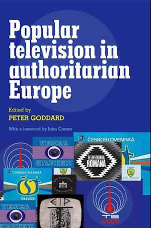 Popular Television in Authoritarian Europe