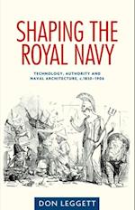 Shaping the Royal Navy
