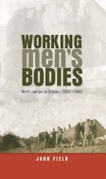 Working Men''s Bodies
