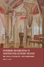 Interior Decorating in Nineteenth-Century France
