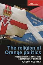The religion of Orange politics