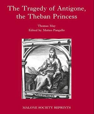 The Tragedy of Antigone, the Theban Princesse