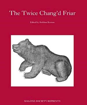 The Twice-Chang'D Friar