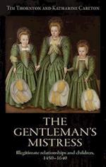 The gentleman''s mistress