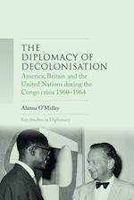The Diplomacy of Decolonisation