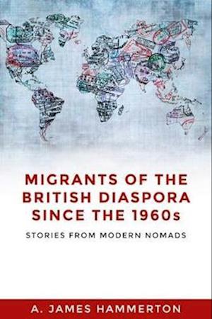 Migrants of the British diaspora since the 1960s