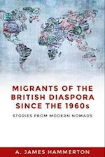 Migrants of the British diaspora since the 1960s