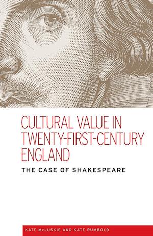 Cultural Value in Twenty-First-Century England
