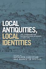 Local Antiquities, Local Identities