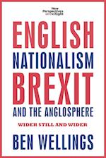 English Nationalism, Brexit and the Anglosphere