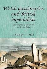 Welsh missionaries and British imperialism