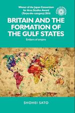 Britain and the Formation of the Gulf States