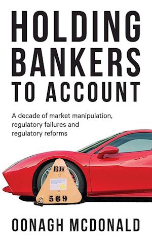 Holding Bankers to Account