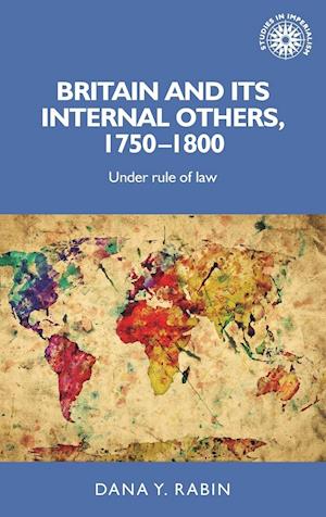 Britain and Its Internal Others, 1750-1800