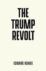 Trump Revolt