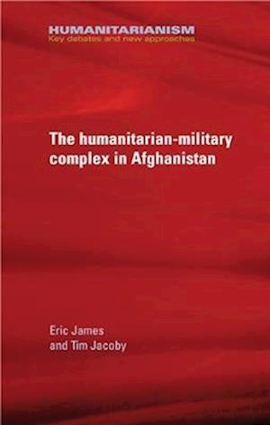 military-humanitarian complex in Afghanistan