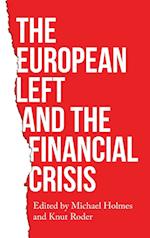 The European Left and the Financial Crisis