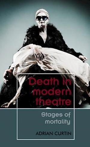 Death in Modern Theatre