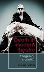 Death in Modern Theatre
