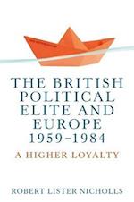 British Political Elite and Europe, 1959-1984