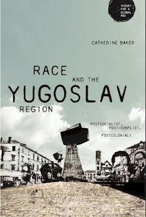 Race and the Yugoslav Region