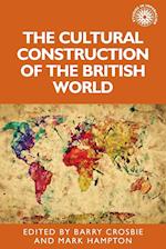 The Cultural Construction of the British World