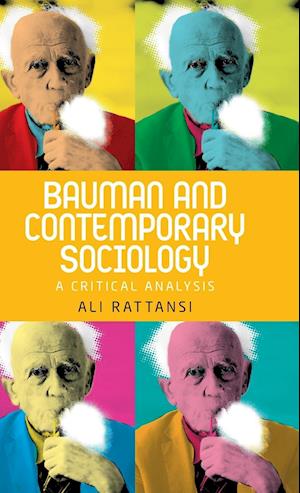 Bauman and Contemporary Sociology