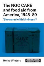 The Ngo Care and Food Aid from America, 1945-80