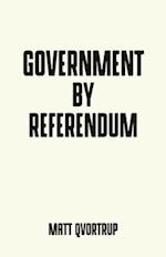 Government by referendum