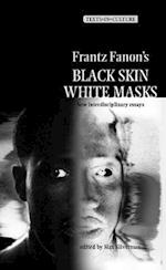 Frantz Fanon s 'Black Skin, White Masks'