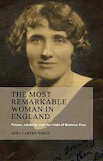 The most remarkable woman in England