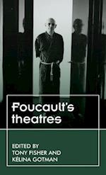 Foucault S Theatres