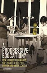 Progressive Education?