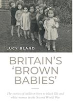 Britain's `Brown Babies'