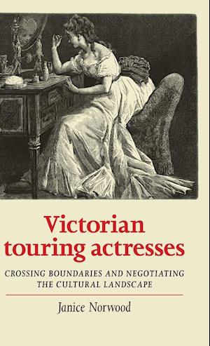 Victorian touring actresses