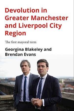 Devolution in Greater Manchester and Liverpool City Region