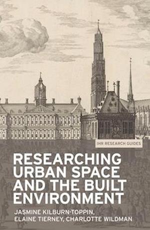 Researching Urban Space and the Built Environment